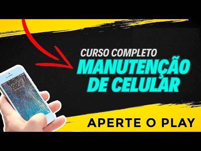 Curso profissionalizante de manutenção de celulares