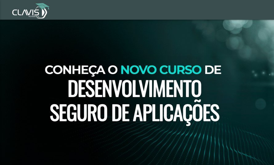 Curso de programação e desenvolvimento de segurança em aplicações