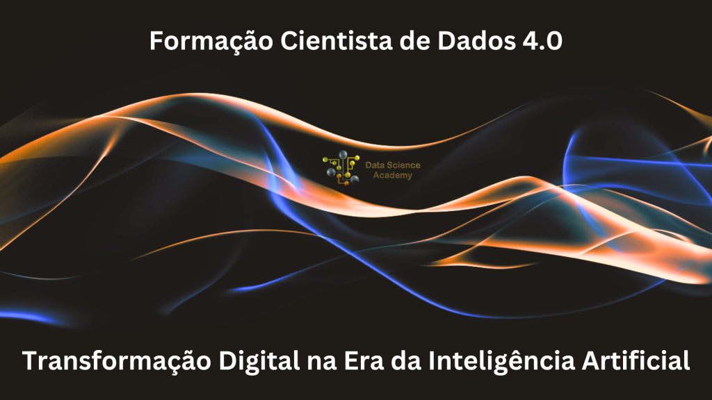 Curso de Ciência de Dados, Formação Cientista de Dados 4.0 - Data Science Academy