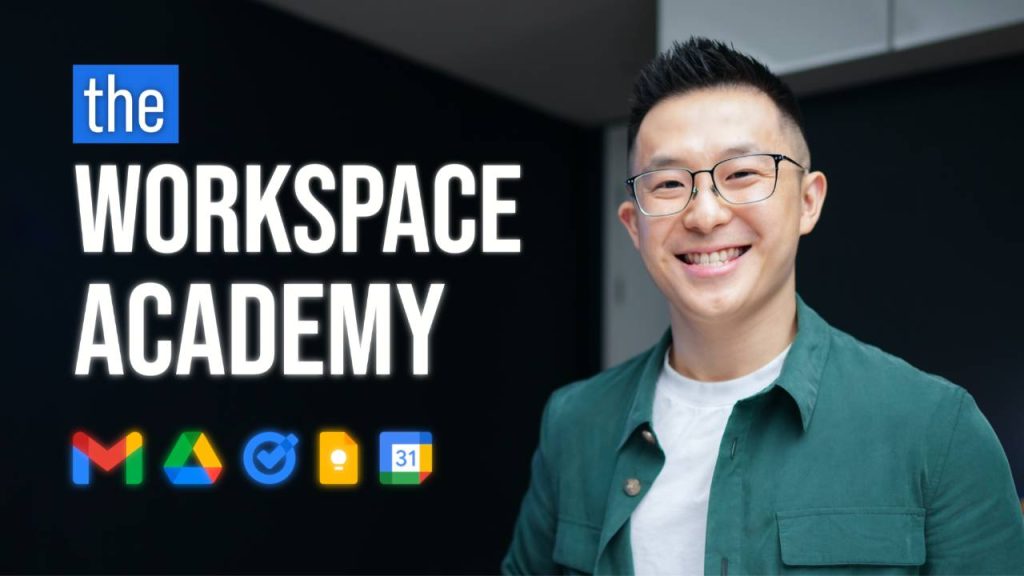Workspace Academy – Jeff Su